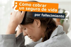 cobrar-seguro-de-vida-por-fallecimiento
