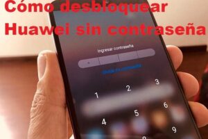 como-quitar-pin-de-bloqueo-de-pantalla-huawei